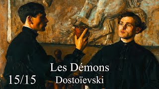 Fédor Dostoïevski 1515  Les Démons livre audio  Feuilleton  France Culture [upl. by Nerrad]