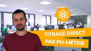 Le titrage direct par phmétrie  PhysiqueChimie  TS  digiSchool [upl. by Enined]