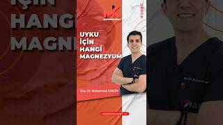 Uyku İçin Hangi Magnezyum [upl. by Anelem]