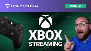 Professional Xbox Twitch Streams Without a Streaming PC Lightstream Gamer Studio [upl. by Godfree]