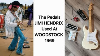 The Pedals Jimi Hendrix Used At WOODSTOCK 1969 [upl. by Roose145]