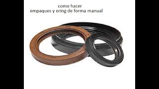 cómo hacer empaques y oring de forma manualhow to pack and oring manually [upl. by Ahsuas]