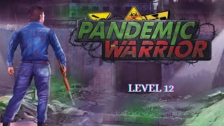 Pandemic Warrior Level 12 Walkthrough  HFG Entertainment Games [upl. by Ettenwahs]