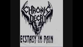 Chronic Decay  Ecstasy in Pain Full EP 90 [upl. by Ariaet]