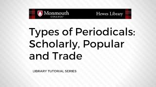 Types of Periodicals Scholarly Popular and Trade [upl. by Zel464]