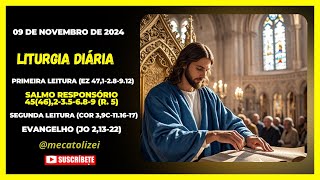 Liturgia Diária  09 de novembro de 2024 👑 [upl. by Drucill657]