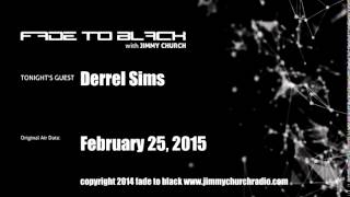 Ep 211 FADE to BLACK Jimmy Church w Derrel Sims The Alien Hunter LIVE on air [upl. by Lud960]