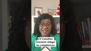 Cv Canadien Comment rédiger les compétences [upl. by Crosley1]