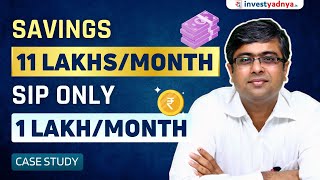 Savings ₹11 Lakhs per Month but doing ₹1 lakh SIP only  Case Study by Parimal Ade [upl. by Anibas]