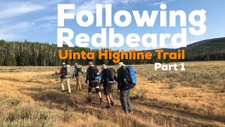 Backpacking the Uinta Highline Trail • Day 1 amp 2 [upl. by Ribble591]