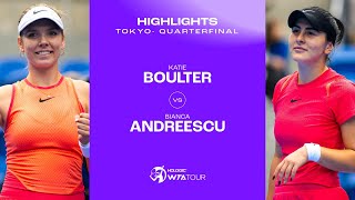 Katie Boulter vs Bianca Andreescu  2024 Tokyo Quarterfinal  WTA Match Highlights [upl. by Imuy]