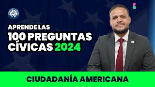 Aprende las 100 preguntas cívicas 2024  Ciudadanía americana [upl. by Elyag]