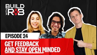 Get feedback and stay open minded UCLA Anderson Venture Accelerator Edition  Build With Rob EP24 [upl. by Debbra]