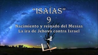 Biblia Isaías 9  Nacimiento y reinado del Mesías [upl. by Gwyn898]