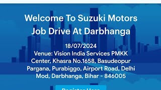 Darbhanga Bihar me Suzuki Motor Interview 18 July 2024 Pradhan Mantri Kaushal Kendra Darbhanga Bihar [upl. by Attoynek]