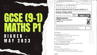 GCSE Maths Edexcel May 2023 Higher Paper 1 Exam Walkthrough  1MA11H [upl. by Yentuoc]