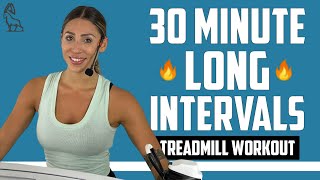 30 MIN Treadmill INTERVALS [upl. by Nigen]