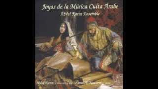 Joyas de la Música Culta Árabe Abdel Karim Ensemble [upl. by Inge953]