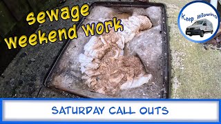 Saturday sewage call outs [upl. by Carlotta]