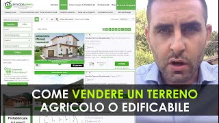 Come vendere un terreno agricolo o un terreno edificabile online [upl. by Eugeniusz954]