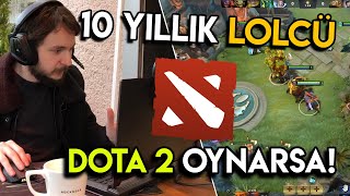 10 Yıllık LoLcü İlk Defa Dota 2 Oynarsa [upl. by Rasaec]