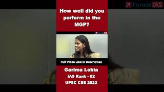 How well did you perform in the MGP  Garima Lohia  AIR2  UPSC CSE 2022 shorts [upl. by Ibib208]