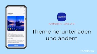 Theme herunterladen und ändern  Samsung Android 14  One UI 6 [upl. by Proudfoot]