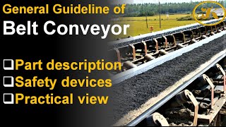 Belt Conveyor general guideline  Part description  Safety devices  Practical View [upl. by Mollee10]