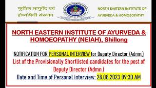 NEIAH Shillong NOTIFICATION FOR PERSONAL INTERVIEW for Deputy Director Admn [upl. by Boy]