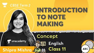 Introduction to Note Making  CBSE Term 2  English Class 11 [upl. by Olemrac]