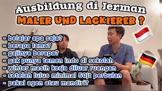 APA ITU AUSBILDUNG MALER UND LACKIERER BERAPA GAJI KETIKA AZUBI DAN SETELAH LULUS  TERTARIK [upl. by Hada]