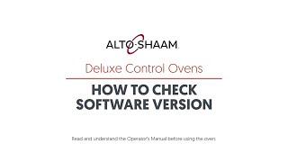 How to Check Software Version on AltoShaam Deluxe Control Ovens [upl. by Shel241]