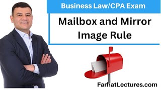 Contract Acceptance  Mailbox and Mirro Image Rule  Business law  CPA Exam REG [upl. by Araek]