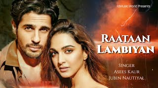 Raatan Lambiyan Full Audio  Shershaah  Sidharth – Kiara  Jubin Nautiyal Asees Kaur  Tanishk B [upl. by Notyal]