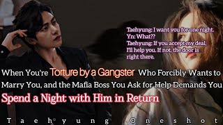 When Mafia Boss Demands You Spend a Night with Him in Return jkff btsff btsfanfiction [upl. by Harac]