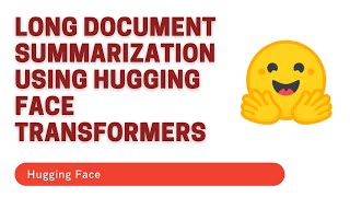 Long Document Summarization using Hugging Face Transformers  BERT BART DistilBART T5 Pegasus [upl. by Nymsaj]