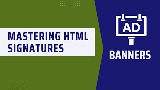 A StepbyStep Guide for Banners in HTML Email signature [upl. by Aniez]