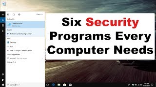 Six Security Programs Every Computer Needs  Windows PC Security Guide [upl. by Demetrius]