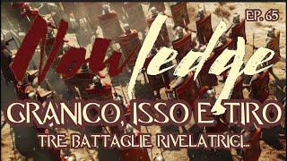 EP 65 GRANICO ISSO E TIRO Tre battaglie rivelatrici… [upl. by Kensell]