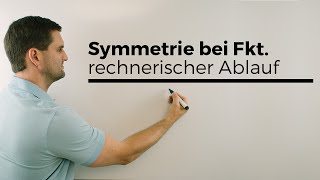 Symmetrie Funktionen rechnerischer Ablauf Punktsymmetrie Achsensymmetrie  Mathe by Daniel Jung [upl. by Jew]