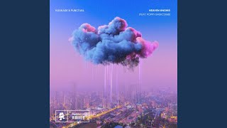 Kaskade amp Punctual  Heaven Knows feat Poppy Baskcomb Monstercat Release Extended Mix [upl. by Nichols]