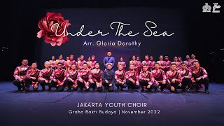 Under The Sea Arr Gloria Dorothy  JAKARTA YOUTH CHOIR [upl. by Edijabab]