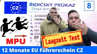 12 Monate tschechischer EU Führerschein  trotz MPU  das ist passiert [upl. by Solakcin]