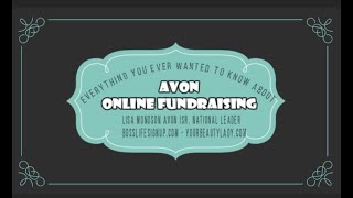 AVON Online Fundraising  Everything YOU ever wanted to know [upl. by Auqinat425]