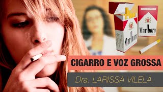 Cigarro e voz rouca o que causa o Edema de Reinke Existe tratamento [upl. by Rebeh618]