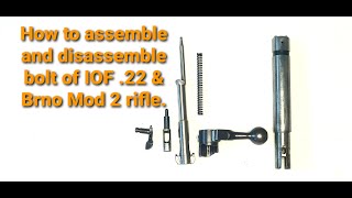 How to assemble amp disassemble bolt of IOF 22 lr  Brno Mod 2 rifle [upl. by Alyat]