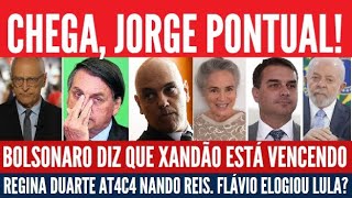 Jorge Pontual fala algo 4bsurd0 Bolsonaro mimizento Regina pega no flagra Pq Flávio elogiou Lula [upl. by Maighdlin]