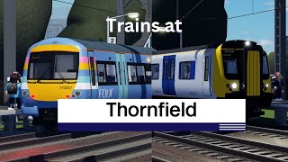 Trains at Thornfield [upl. by Anastas]