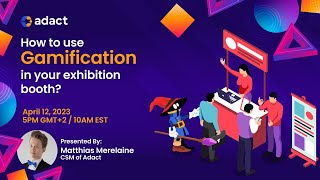 How to use Gamification in your exhibition booth 2023  Webinar [upl. by Malissia918]