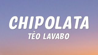 Téo Lavabo  Chipolata ParolesLyrics  Je suis ton grand chipolata [upl. by Silliw]